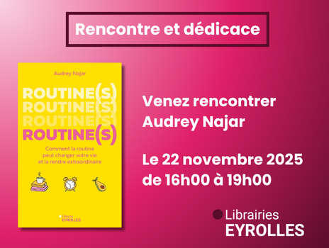 Visuel de Samedi 22 novembre 2025 : venez rencontrer Audrey Najar, auteure de Routine(s)